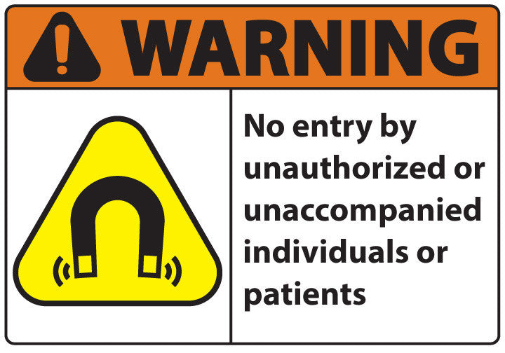 ZING Sign,Warning No Entry By Unauthorized Or Unaccompanied Individuals Or Patients,7X10 Plastic.. - 10075