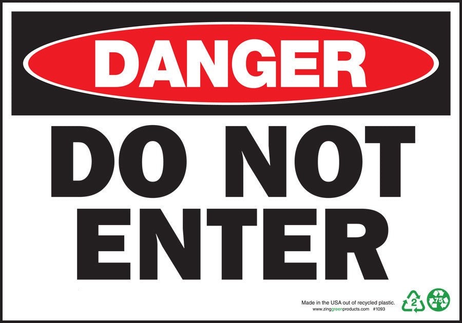 Danger Do Not Enter Sign