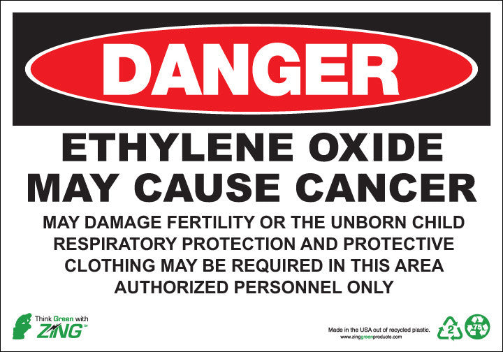 ZING Sign, Danger, 10X14, Ethylene Oxide May Cause Cancer, Plastic - 2676