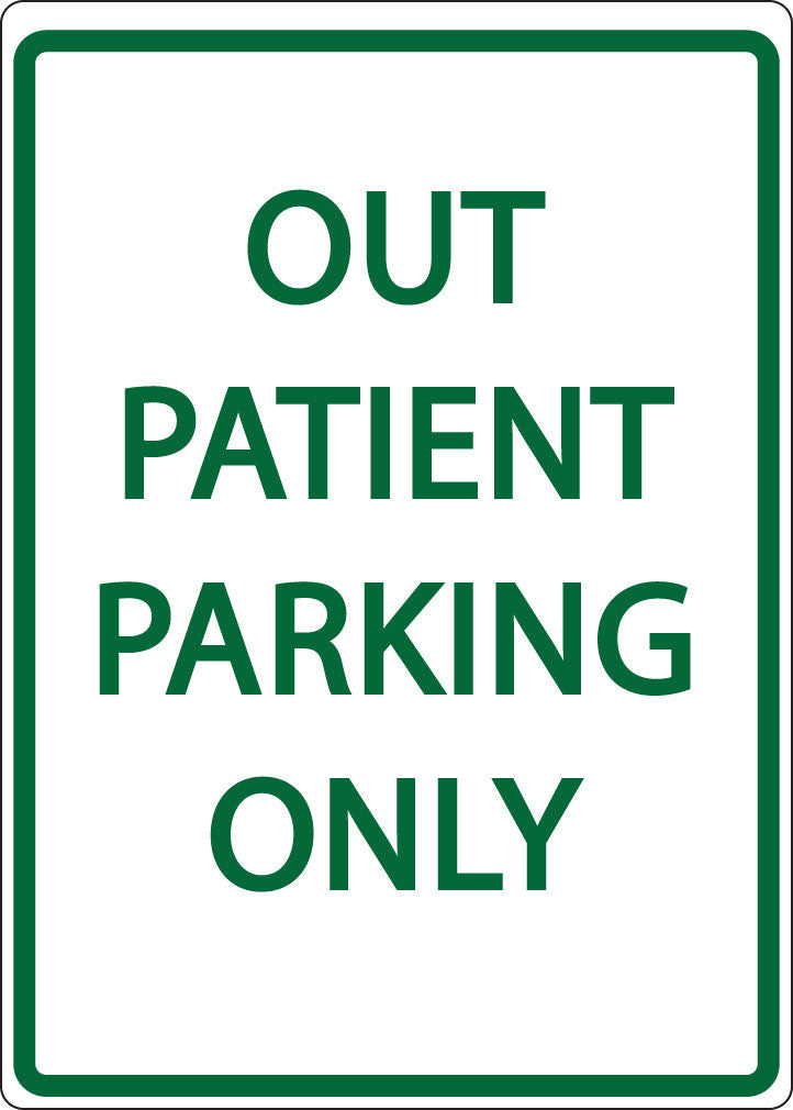 ZING Parking Sign, Out Patient Parking Only On - official Zing product image 1