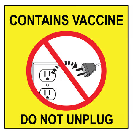 ZING Sign, Contains Vaccine Do Not Unplug, Adhesive 4X4" 2/Pk