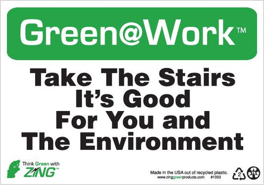 ZING At Work Sign 'Take The Stairs - It'S Good For You And The Environment' 10'X7' - official Zing product image 1