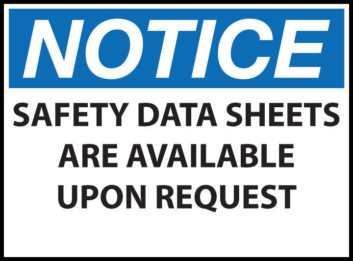 ZING Sign,Notice Safety Data Sheets,7X10 Plastic.. - 10060