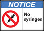 ZING Sign,Notice No Syringes,7X10 Adhesive.. - official Zing product image 1