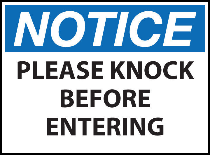 ZING Sign,Notice Please Knock Before Entering,7X10 Plastic.. - 10066