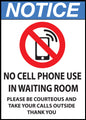 ZING Sign,Notice No Cell Phone Use In Waiting Room Please Be Courteous And Take Your Calls Outside Thank You!,10X7 Adhesive.. - image 1
