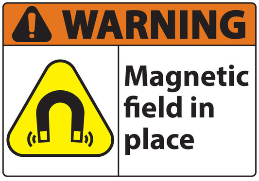 ZING Sign,Warning Magnetic Field In Place,7X10 Adhesive.. - official Zing product image 1