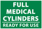 ZING Sign,Full Medical Cylinders Ready For Use,10X14 Plastic.. - official Zing product image 1