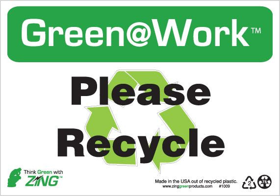 ZING At Work Sign 'Please<Recycle Symbol>Recycle' 10'X7' - official Zing product image 1