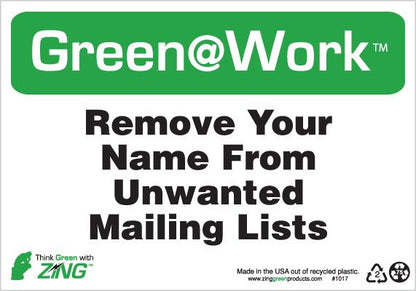 ZING At Work Sign 'Remove Your Name From Unwanted Mailing Lists' 10'X7' - official Zing product image 1