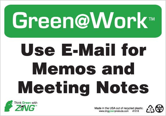 ZING At Work Sign 'Use E-Mail For Memos And Meeting Notes' 10'X7' - official Zing product image 1