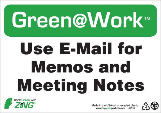 ZING At Work Sign 'Use E-Mail For Memos And Meeting Notes' 10'X7' - official Zing product image 1
