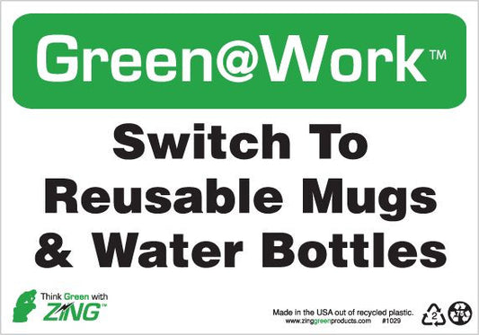 ZING At Work Sign 'Switch To Reusable Mugs & Water Bottles' 10'X7' - official Zing product image 1