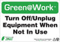 ZING At Work Sign 'Turn Off/Unplug Equipment When Not In Use' 10'X7' - 1038