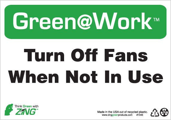 ZING At Work Sign 'Turn Off Fans When Not In Use' 10'X7' - 1045
