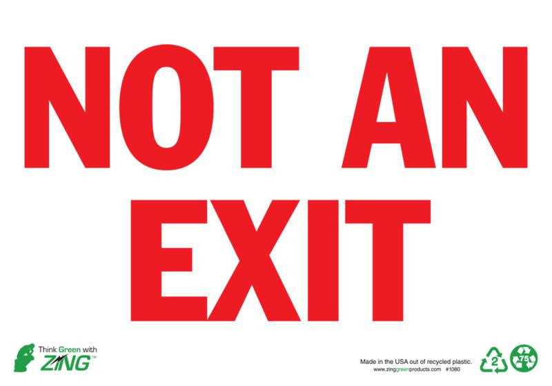 ZING Sign, Not An Exit, 7X10, Adhesive - official Zing product image 1