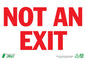 ZING Sign, Not An Exit, 7X10, Adhesive - official Zing product image 1