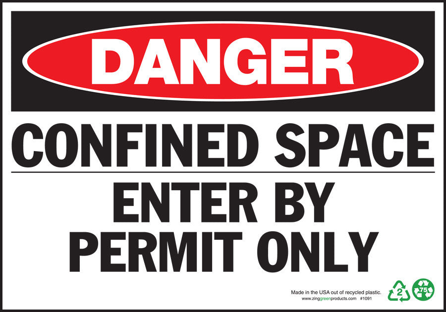 ZING Sign, Danger Confined Space, 7X10, Plastic - 1091