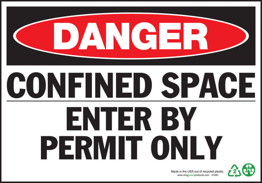 ZING Sign, Danger Confined Space, 7X10, Plastic - 1091