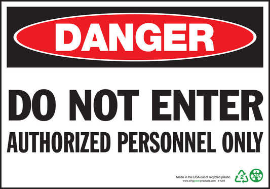 ZING Sign, Danger Do Not Enter Authorized Personnel Only, 7X10 Adhesive - official Zing product image 1