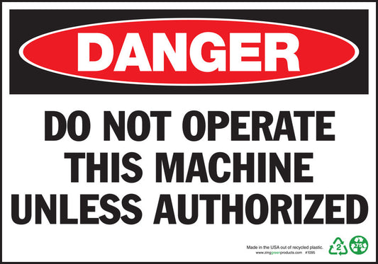 ZING Sign, Danger Do Not Operate, 7X10, Plastic - 1095