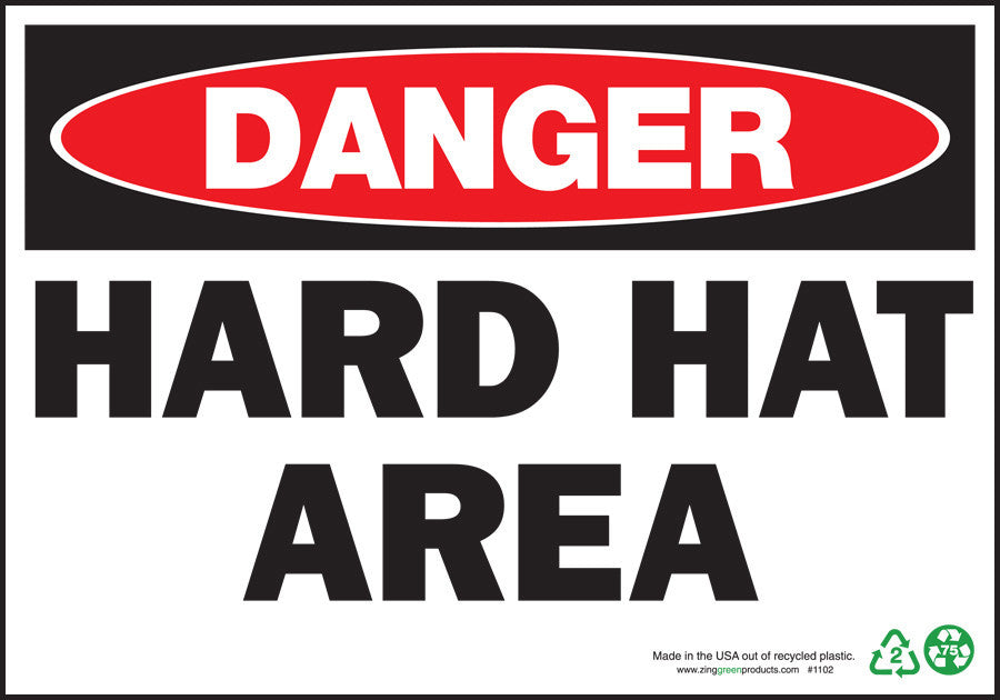 ZING Sign, Danger Hard Hat Area, 7X10, Plastic - 1102
