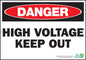 ZING Sign, Danger High Voltage Keep Out, 7X10, Plastic - 1104