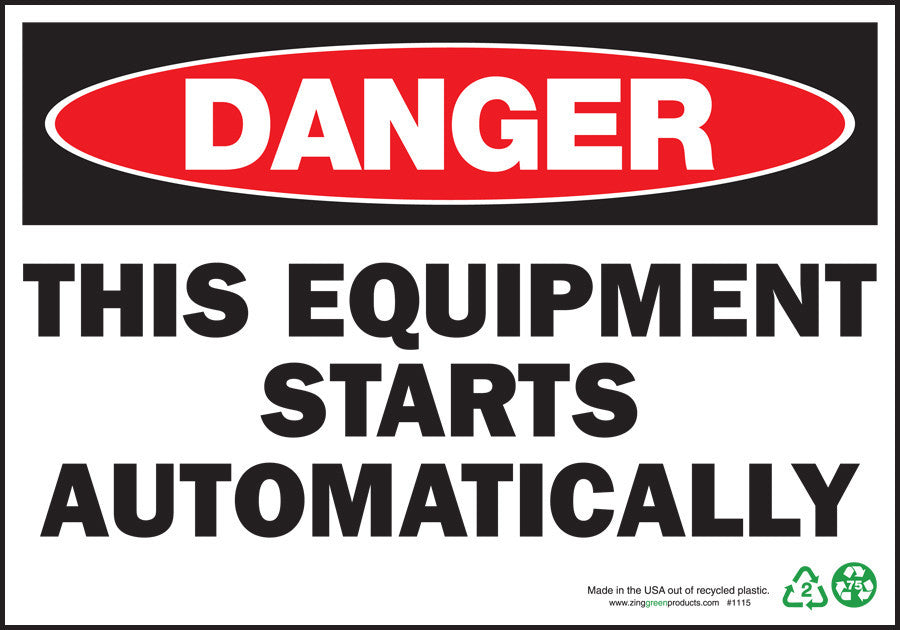 ZING Sign, Danger Equipment Starts, 7X10, Pl - 1115