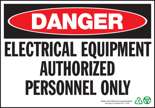 ZING Sign, Danger Electrical Equipment, 7X10, Pl - 1120