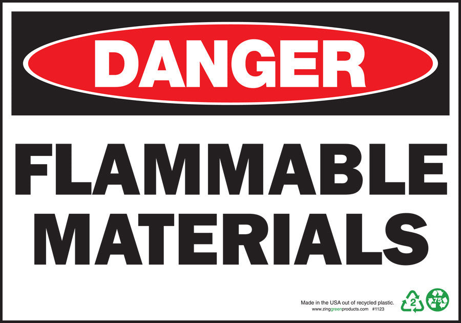 ZING Sign, Danger Flammable Materials, 7X10, Pl - 1123
