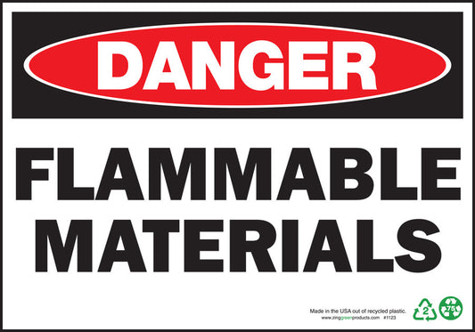 ZING Sign, Danger Flammable Materials, 7X10, Pl - 1123