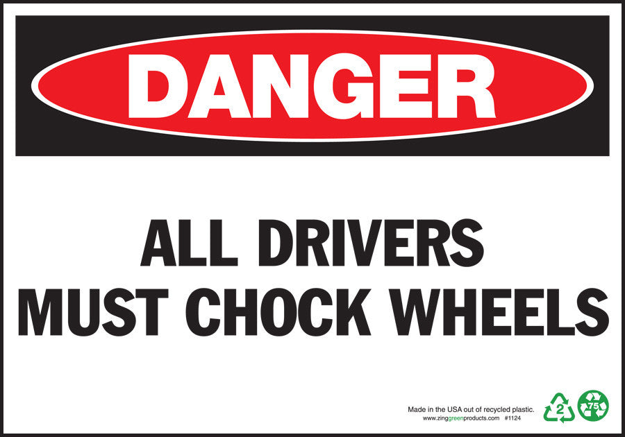 ZING Sign, Danger Chock Wheels, 7X10, Plastic - 1124