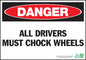 ZING Sign, Danger Chock Wheels, 7X10, Plastic - 1124
