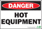ZING Sign, Danger Hot Equipment, 7X10, Plastic - 1126