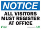 ZING Sign, Notice Visitors To Office, 7X10, Pl - 1129