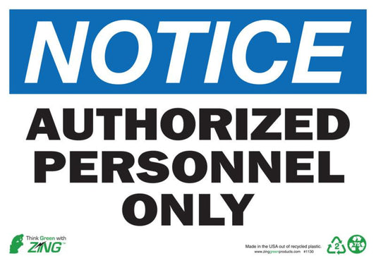 ZING Sign, Notice Authorized Personnel Only, 10X14, Sa - official Zing product image 1