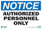 ZING Sign, Notice Authorized Personnel Only, 10X14, Sa - official Zing product image 1