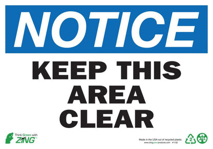 ZING Sign, Notice Keep Area Clear, 10X14, Sa - official Zing product image 1