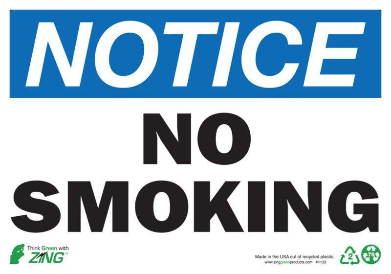 ZING Sign, Notice No Smoking, 7X10, Plastic - 1133