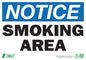 ZING Sign, Notice Smoking Area, 7X10, Plastic - 1135