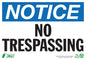 ZING Sign, Notice No Trespassing, 7X10, Plastic - 1139