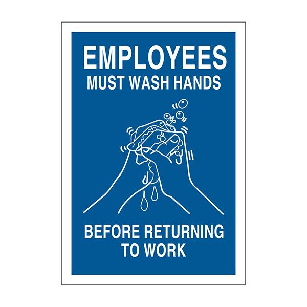 Brady "Employees Must Wash Hands Before Returning to Work" Personal Hygiene Signs