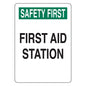 Brady "Safety First First Aid Station" Sign