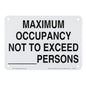 ZING Sign, Maximum Occupancy Not To Exceed Persons, Aluminum, 7X10 - 1907A