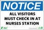 ZING Notice, All Visitors Must Check In At Nurse'S Station, 7X10 Plastic - 1908