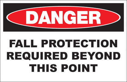 ZING Sign, Danger, Fall Protection Requi Beyond This Point,10X14, Aluminum.. - official Zing product image 1