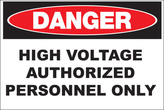 ZING Sign, Danger, High Voltage Authorized Personnel Only, 7X10, Adhesive - official Zing product image 2