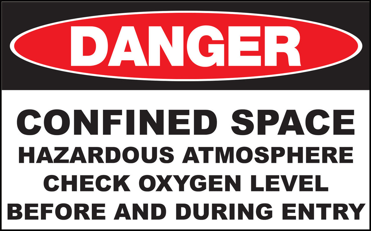 ZING Sign, Danger, Confined Space Hazardous Atmosphere Check Oxygen Level Before And During Entry 7X10 In. Adhesive.. - image 2