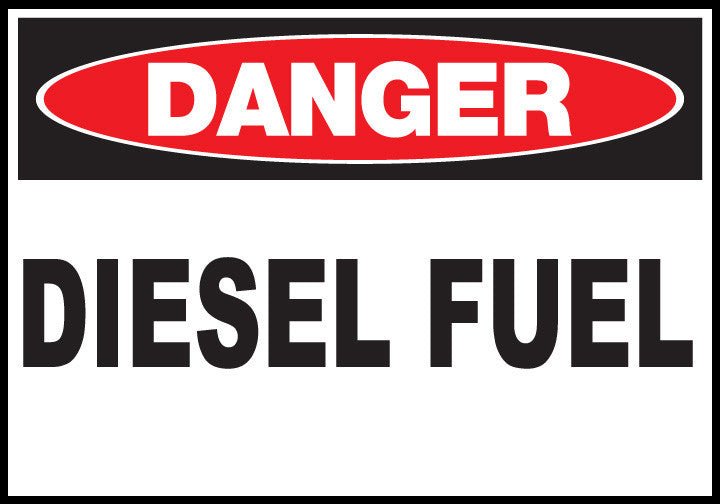 ZING Sign, Danger, Diesel Fuel 7X10 In. Plastic.. - 1980