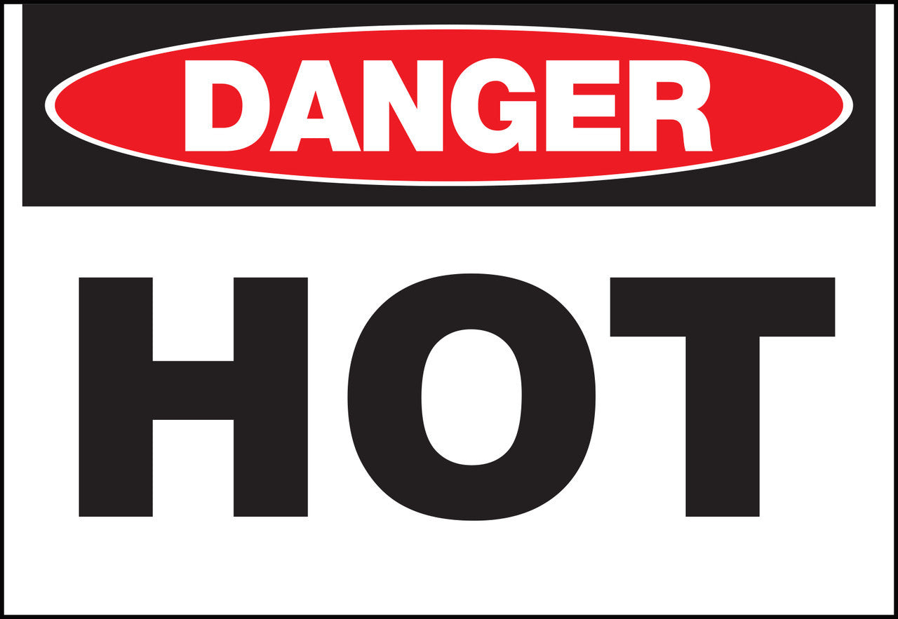 ZING Sign, Danger, Hot 10X14 In. Adhesive.. - official Zing product image 2